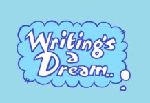 Writers live the dream
